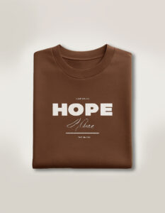 Hope Alive Tee- Premium Wear
